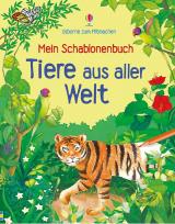 Cover-Bild Mein Schablonenbuch: Tiere aus aller Welt