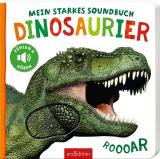 Cover-Bild Mein starkes Soundbuch - Dinosaurier