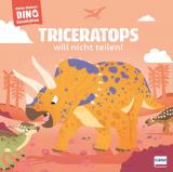 Cover-Bild Meine kleinen Dinogeschichten – Triceratops will nicht teilen!