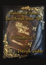 Cover-Bild Meister der Runen - Der Chronik erster Teil