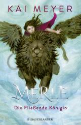 Cover-Bild Merle. Die Fließende Königin