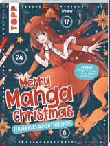 Cover-Bild Merry Manga Christmas. Das Adventskalender-Buch