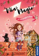 Cover-Bild Mia Magie und der Liebestrank