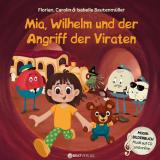 Cover-Bild Mia, Wilhelm und der Angriff der Viraten