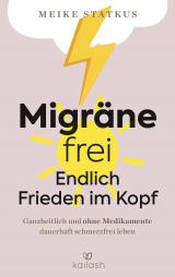 Cover-Bild Migräne-frei: endlich Frieden im Kopf