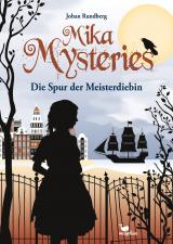 Cover-Bild Mika Mysteries - Die Spur der Meisterdiebin