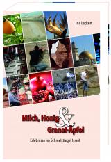 Cover-Bild Milch, Honig und Granat-Äpfel