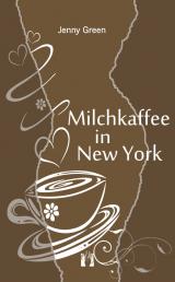 Cover-Bild Milchkaffee in New York