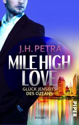 Cover-Bild Mile High Love – Glück jenseits des Ozeans