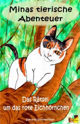 Cover-Bild Minas tierische Abenteuer - Das Rätsel um das rote Eichhörnchen
