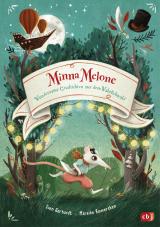 Cover-Bild Minna Melone - Wundersame Geschichten aus dem Wahrlichwald