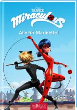 Cover-Bild Miraculous – Alle für Marinette! (Miraculous 9)