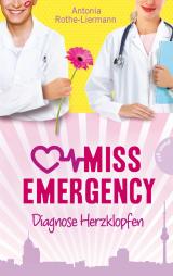 Cover-Bild Miss Emergency 2: Diagnose Herzklopfen
