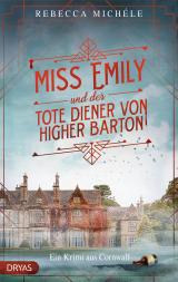 Cover-Bild Miss Emily und der tote Diener von Higher Barton