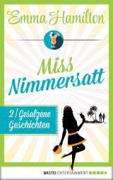 Cover-Bild Miss Nimmersatt - Folge 2