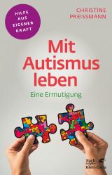 Cover-Bild Mit Autismus leben (Fachratgeber Klett-Cotta)