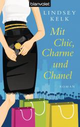 Cover-Bild Mit Chic, Charme und Chanel