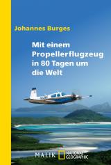 Cover-Bild Mit einem Propellerflugzeug in 80 Tagen um die Welt