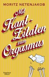 Cover-Bild Mit Kant-Zitaten zum Orgasmus