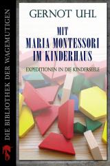 Cover-Bild Mit Maria Montessori im Kinderhaus