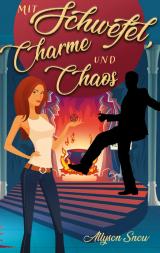 Cover-Bild Mit Schwefel, Charme und Chaos