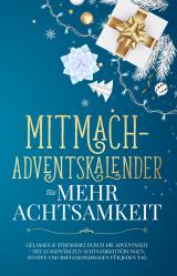 Cover-Bild Mitmach-Adventskalender für mehr Achtsamkeit: