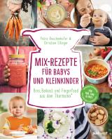 Cover-Bild Mix-Rezepte für Babys und Kleinkinder
