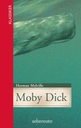 Cover-Bild Moby Dick (Klassiker der Weltliteratur in gekürzter Fassung, Bd. ?)