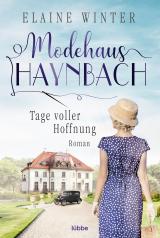 Cover-Bild Modehaus Haynbach – Tage voller Hoffnung