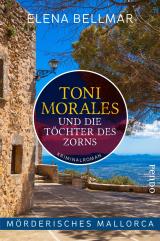 Cover-Bild Mörderisches Mallorca – Toni Morales und die Töchter des Zorns