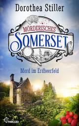 Cover-Bild Mörderisches Somerset - Mord im Erdbeerfeld