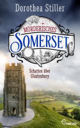 Cover-Bild Mörderisches Somerset - Schatten über Glastonbury
