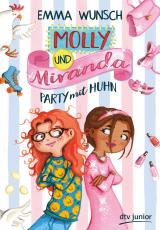 Cover-Bild Molly und Miranda − Party mit Huhn