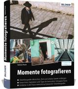 Cover-Bild Momente fotografieren: Streetfotografie