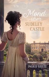 Cover-Bild Mond über Sudeley Castle