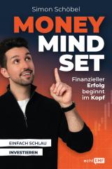 Cover-Bild Money Mindset. Finanzieller Erfolg beginnt im Kopf