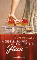 Cover-Bild Monsieur Jean und sein Gespür für Glück