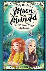 Cover-Bild Moon & Midnight − Ein BISSchen Magie schadet nie