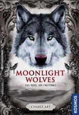Cover-Bild Moonlight wolves, Das Rudel der Finsternis