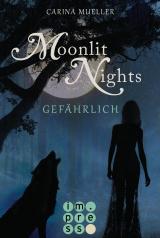 Cover-Bild Moonlit Nights 3: Gefährlich