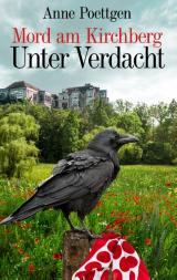 Cover-Bild Mord am Kirchberg - Unter Verdacht