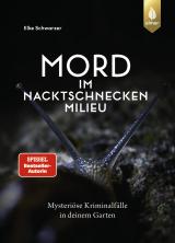 Cover-Bild Mord im Nacktschnecken-Milieu