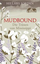 Cover-Bild Mudbound – Die Tränen von Mississippi