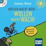 Cover-Bild Müssen macht müde - Wollen macht wach! 2 Audio-CDs