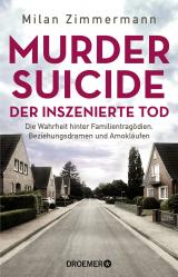 Cover-Bild Murder Suicide – der inszenierte Tod