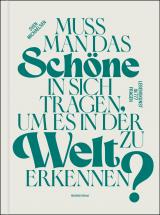Cover-Bild Muss man das Schöne in sich tragen, um es in der Welt zu erkennen?