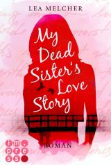 Cover-Bild My Dead Sister's Love Story (Roman)