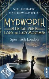 Cover-Bild Mydworth - Spur nach London
