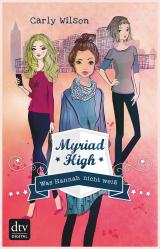 Cover-Bild Myriad High - Was Hannah nicht weiß