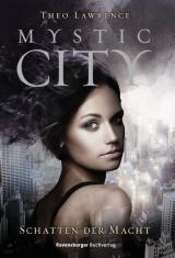 Cover-Bild Mystic City, Band 3: Schatten der Macht